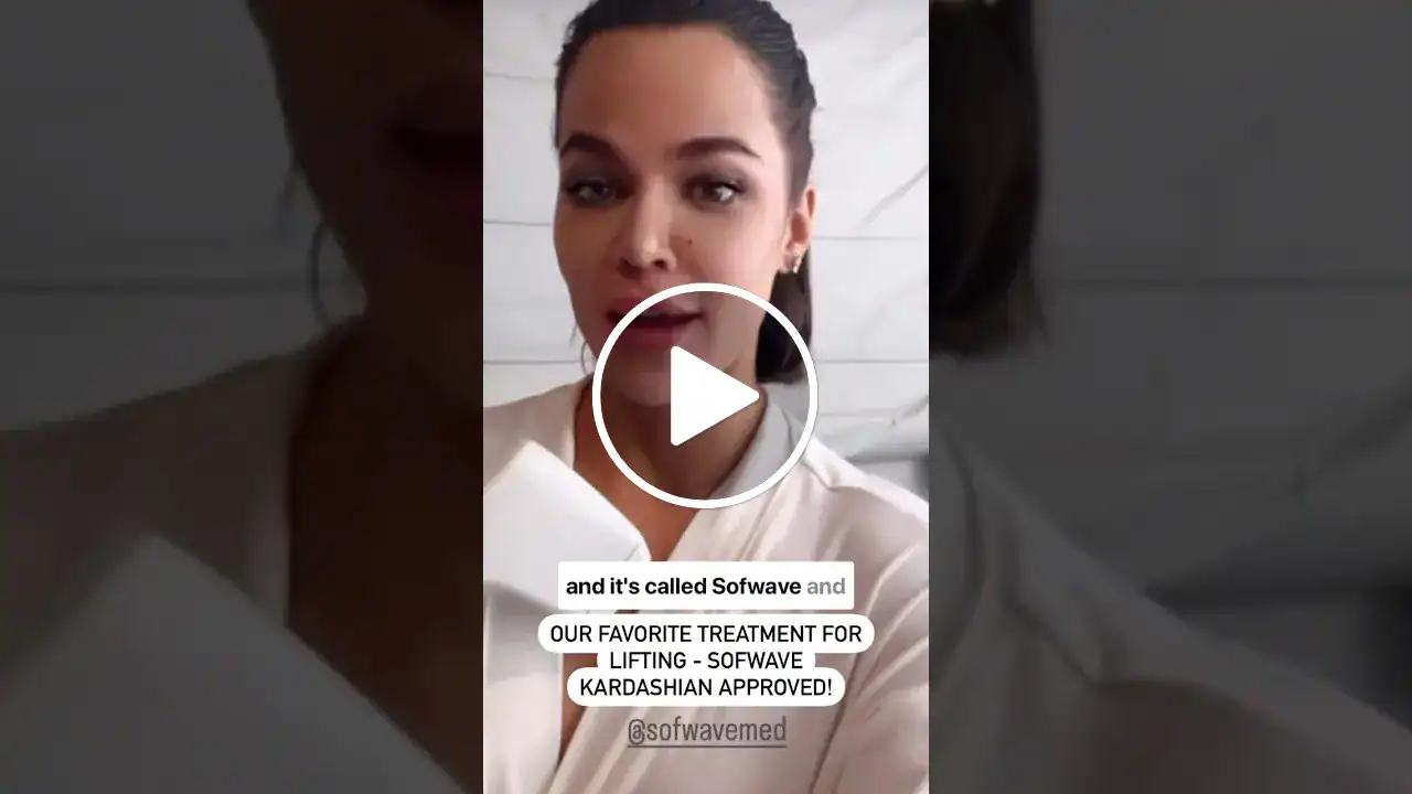Kardashian short video about Sofwave